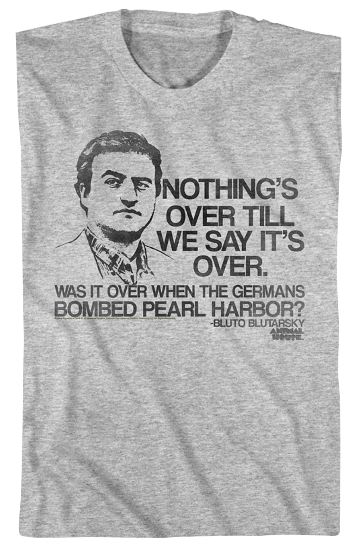 Nothings Over Animal House Shirt