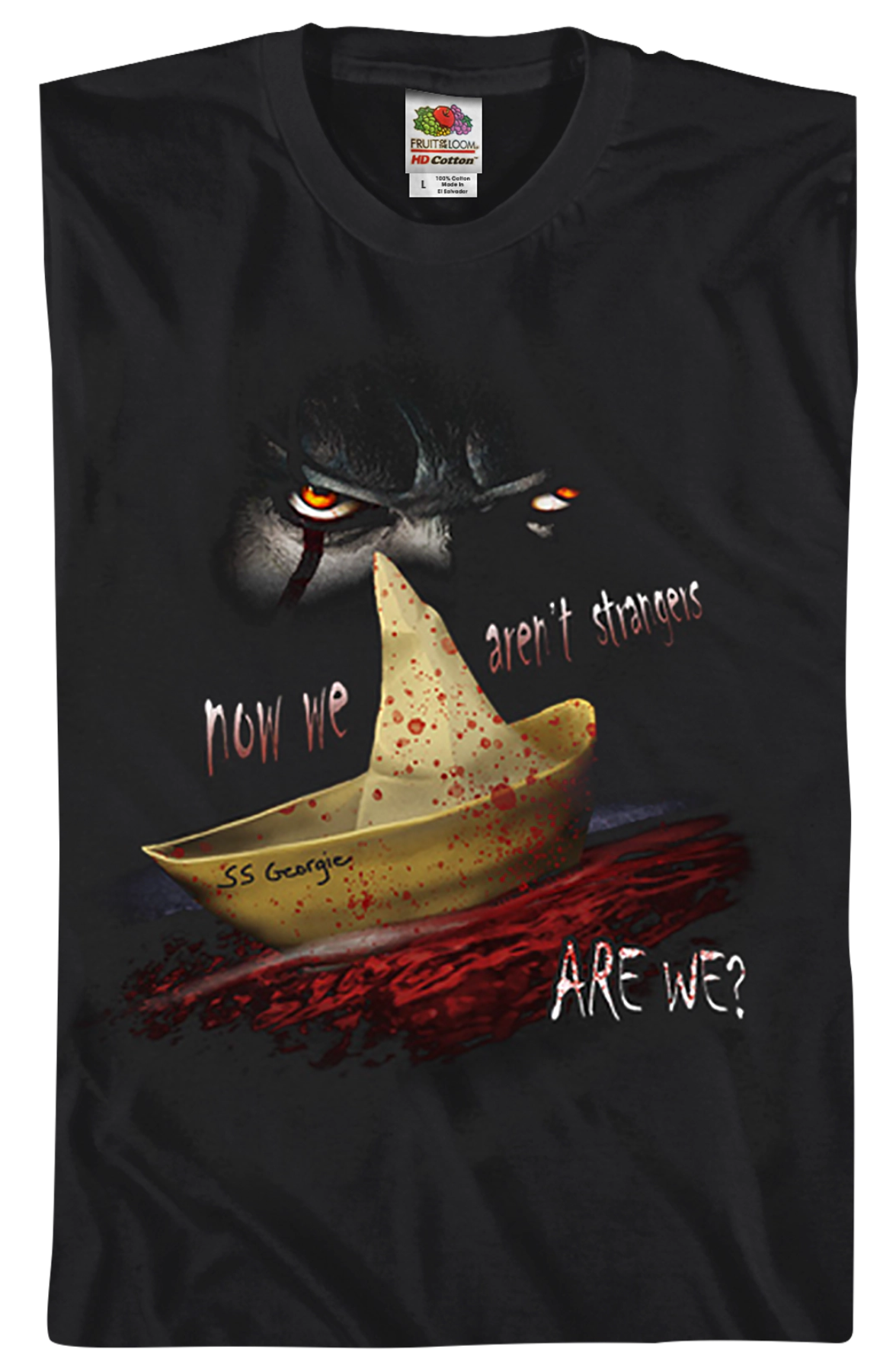 Now We Aren't Strangers IT Shirt
