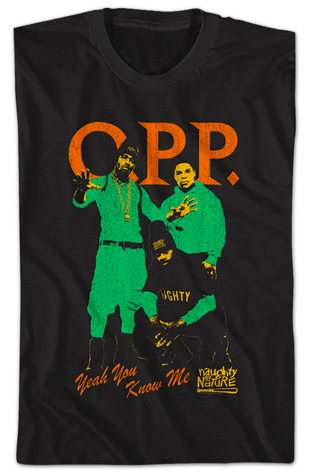 O.P.P. Yeah You Know Me Naughty By Nature T-Shirt