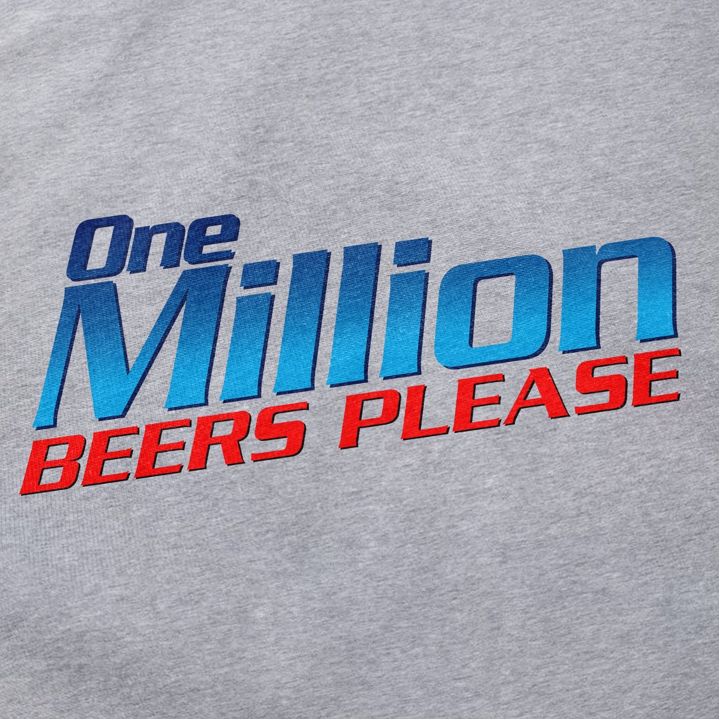 One Million Beers T Shirt