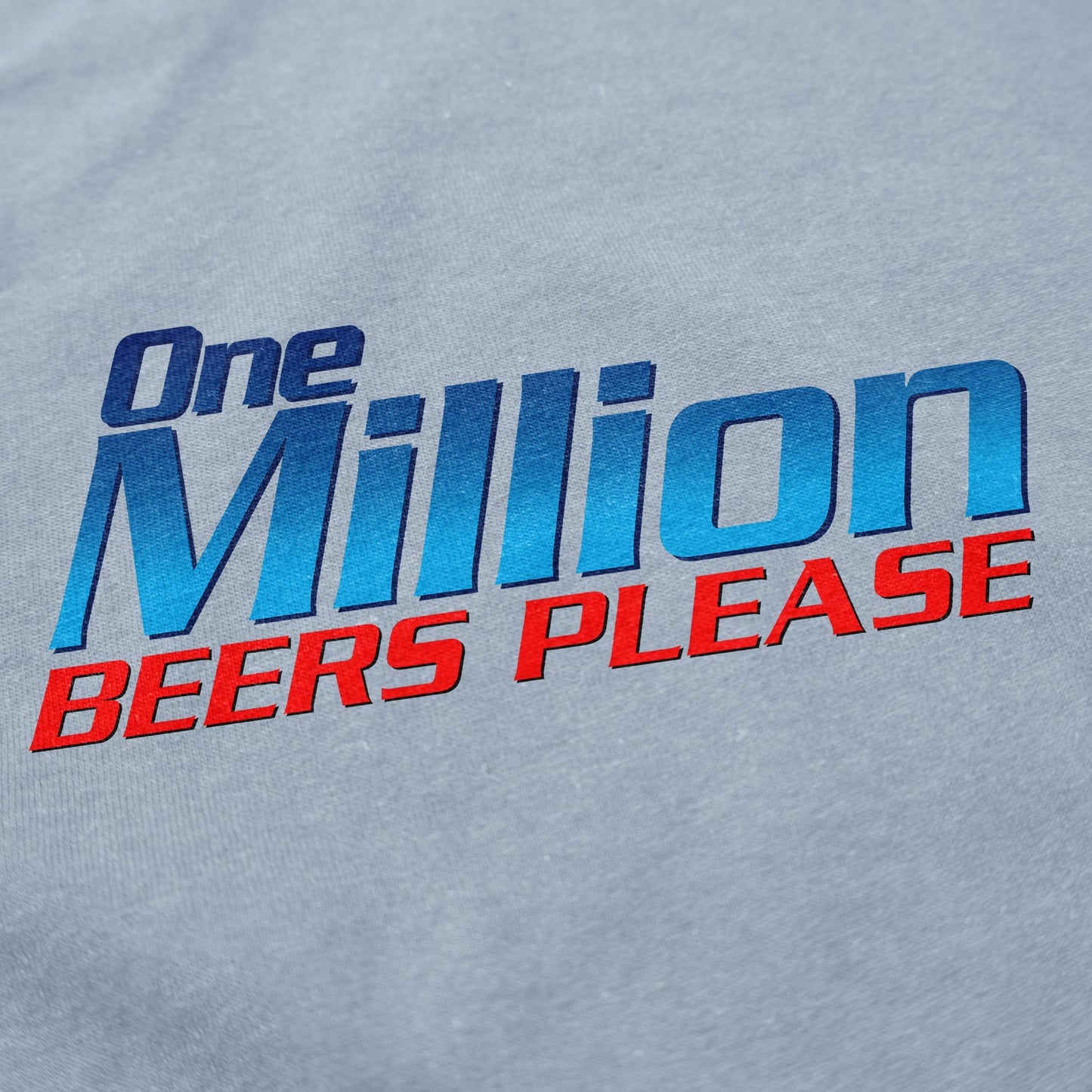 One Million Beers T Shirt