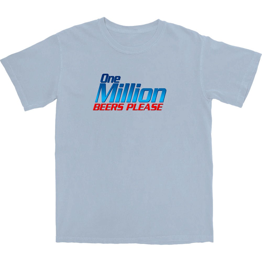 One Million Beers T Shirt