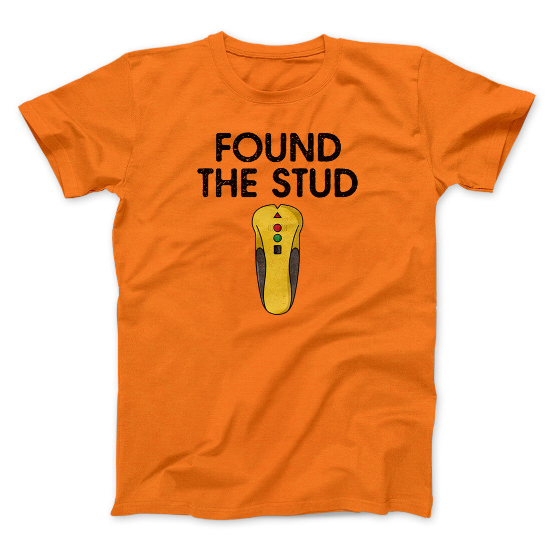 Found The Stud Men/Unisex T-Shirt