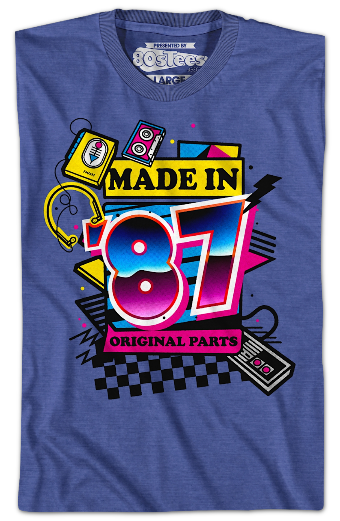 Original Parts Made In '87 T-Shirt