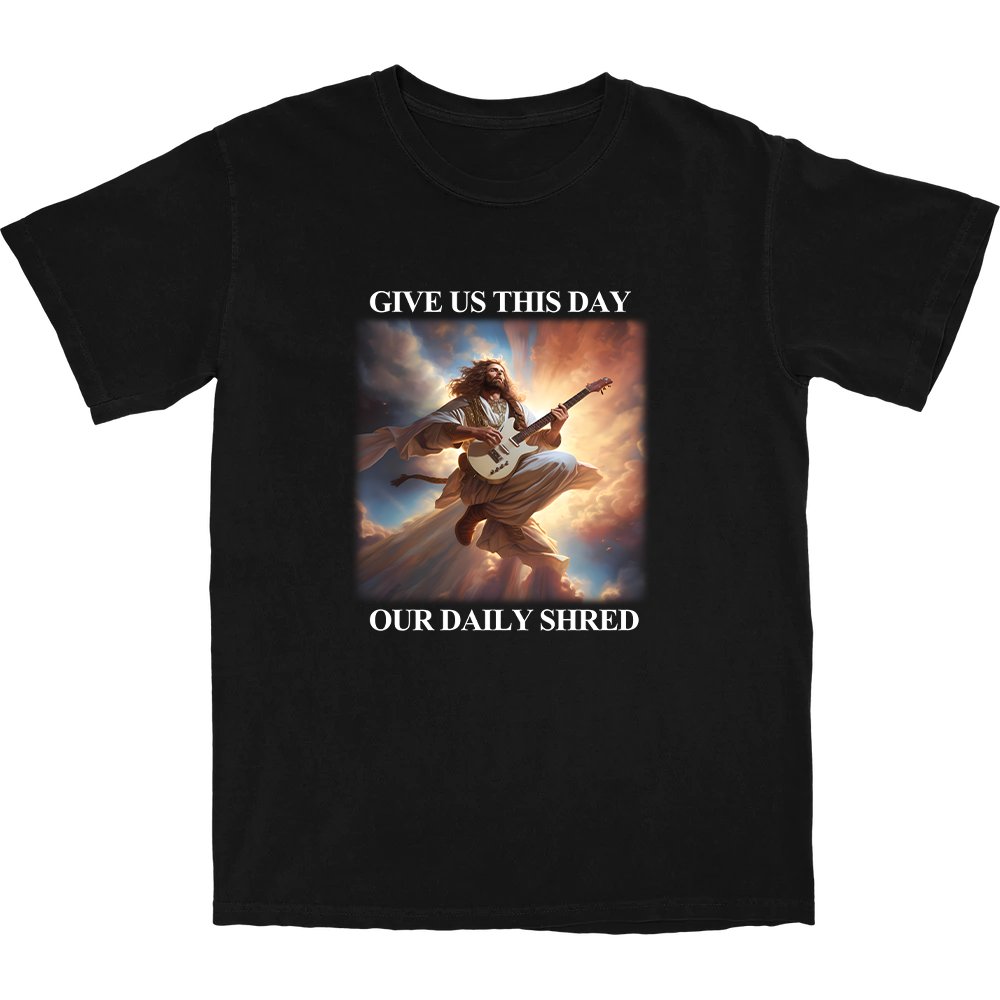 Our Daily Shred T Shirt