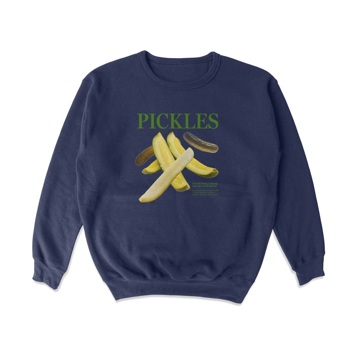 Pickles Crewneck Sweatshirt