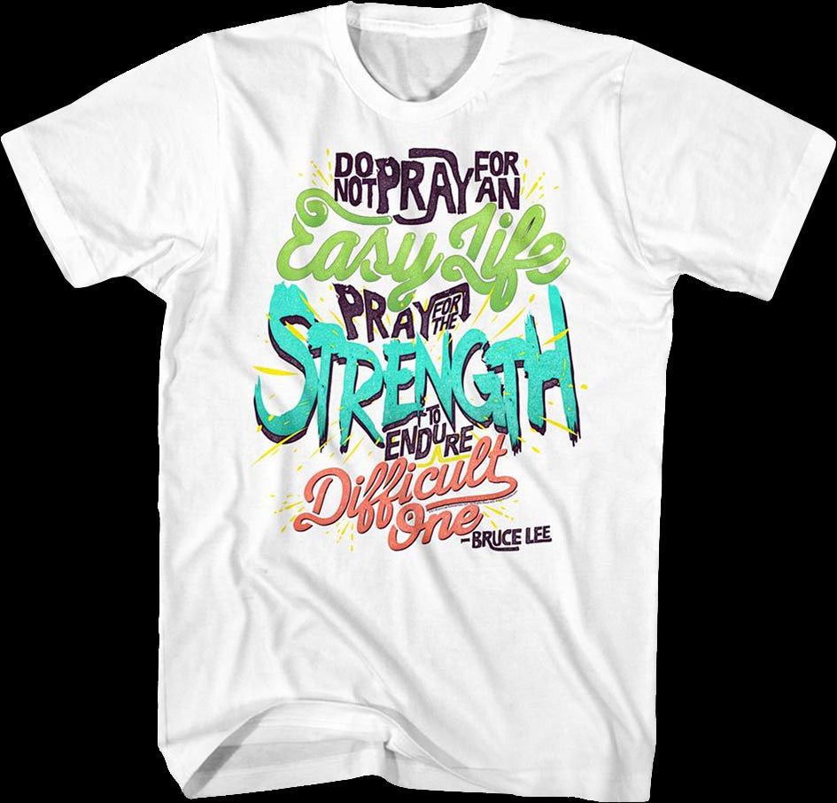 Pray For Strength Bruce Lee T-Shirt