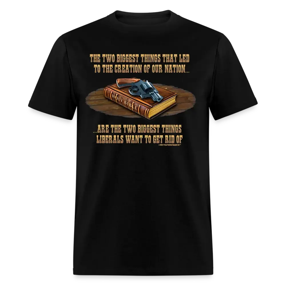 Pro Gun Pro Bible Christian Conservative Anti Liberal Unisex Classic T-Shirt