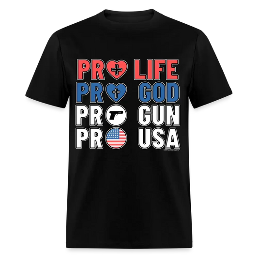 Pro Life Pro God Pro Gun Pro USA Conservative Christian Unisex Classic T-Shirt
