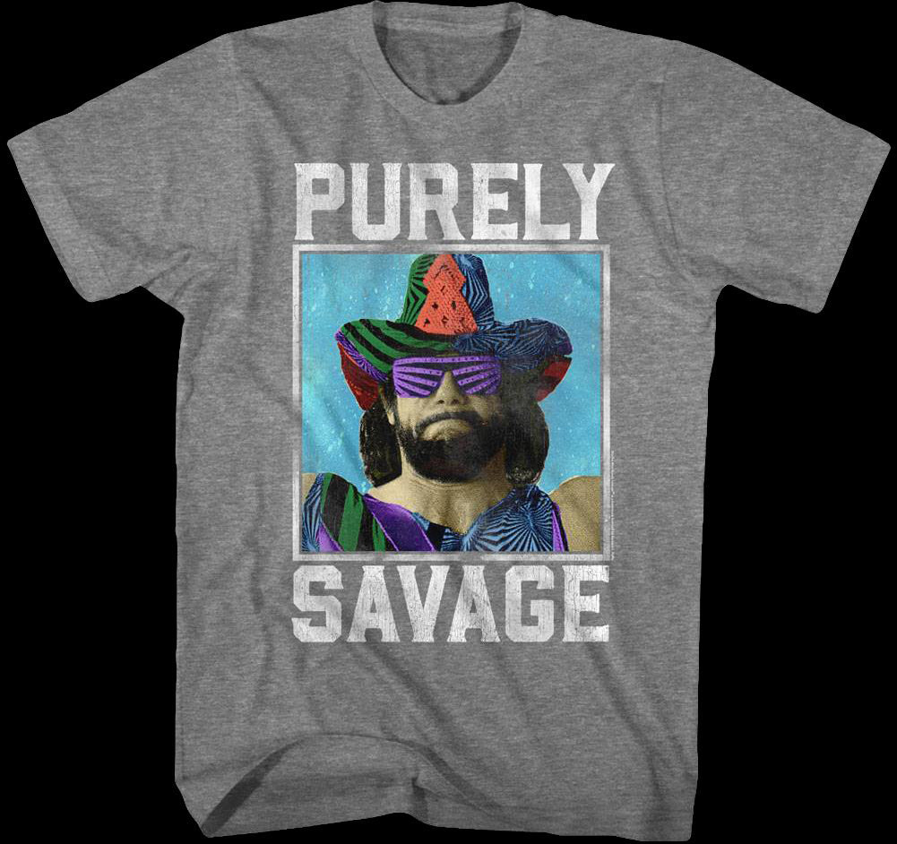 Purely Savage Macho Man T-Shirt