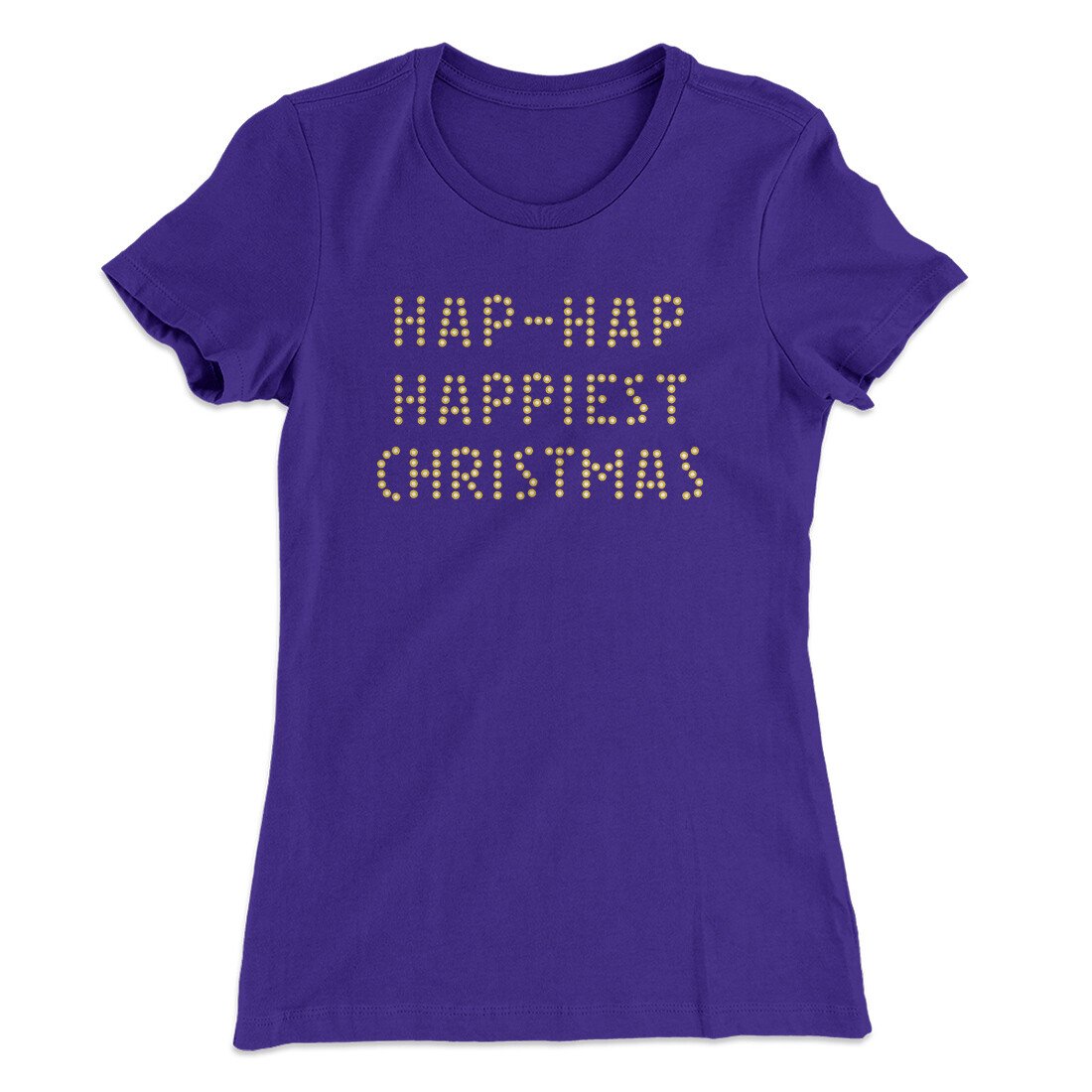 Hap-Hap Happiest Christmas Women's T-Shirt