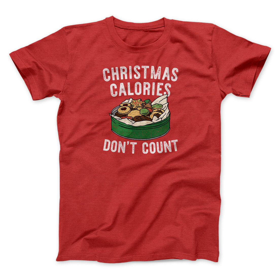 Christmas Calories Don‚Äôt Count Men/Unisex T-Shirt