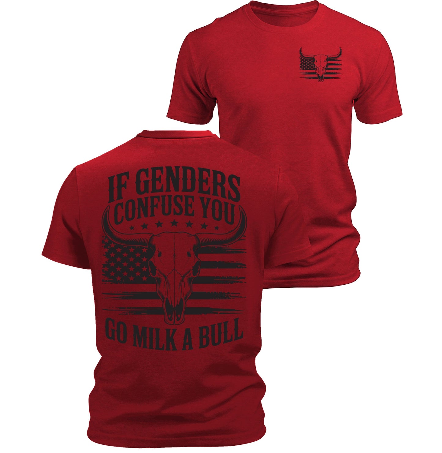 If Genders Confuse You T-Shirt American Flag Bull Skull Back Print Patriotic Men's Graphic Tee