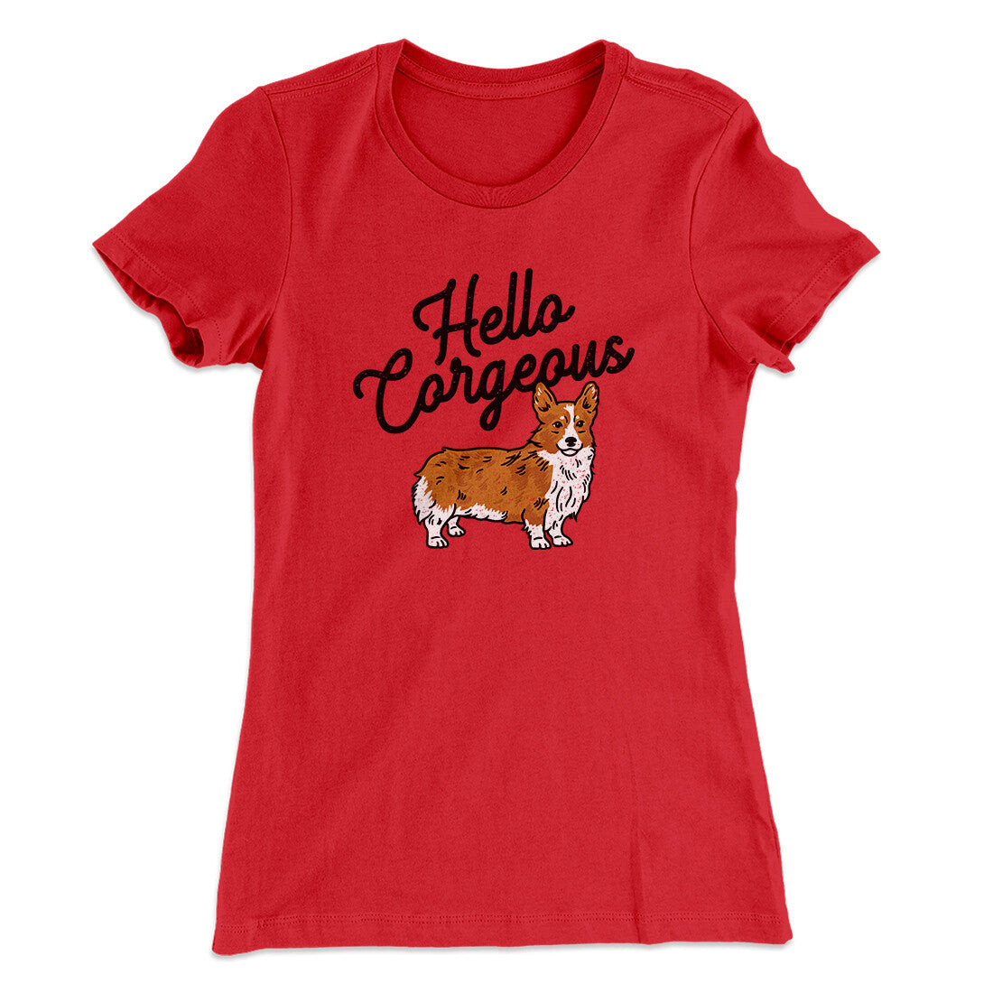 Hello Corgeous Women's T-Shirt