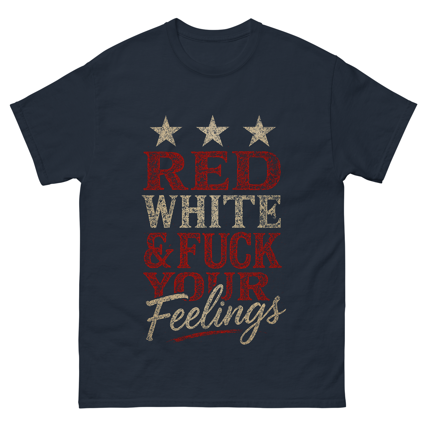 Your Feelings T-Shirt