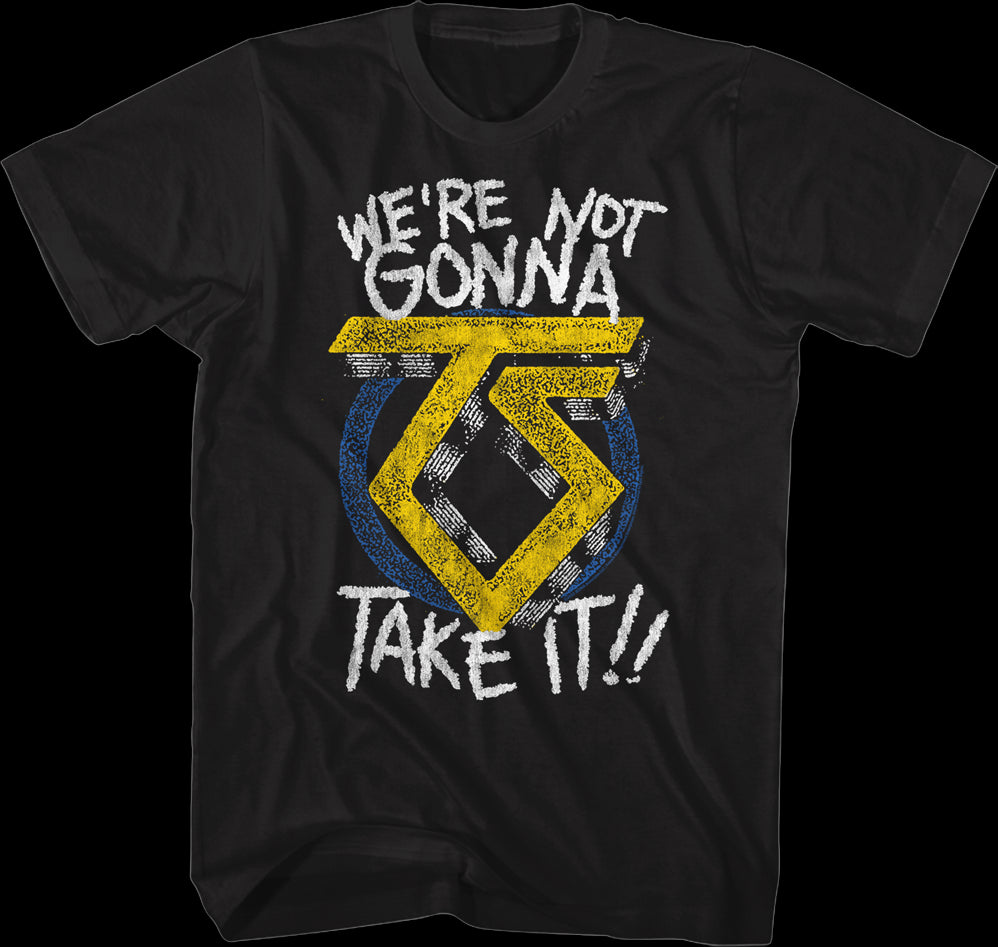 Retro We're Not Gonna Take It Twisted Sister T-Shirt
