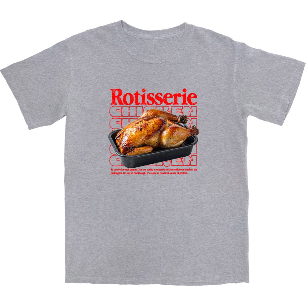 Rotisserie Chicken T Shirt