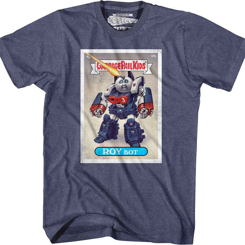 Roy Bot Garbage Pail Kids T-Shirt