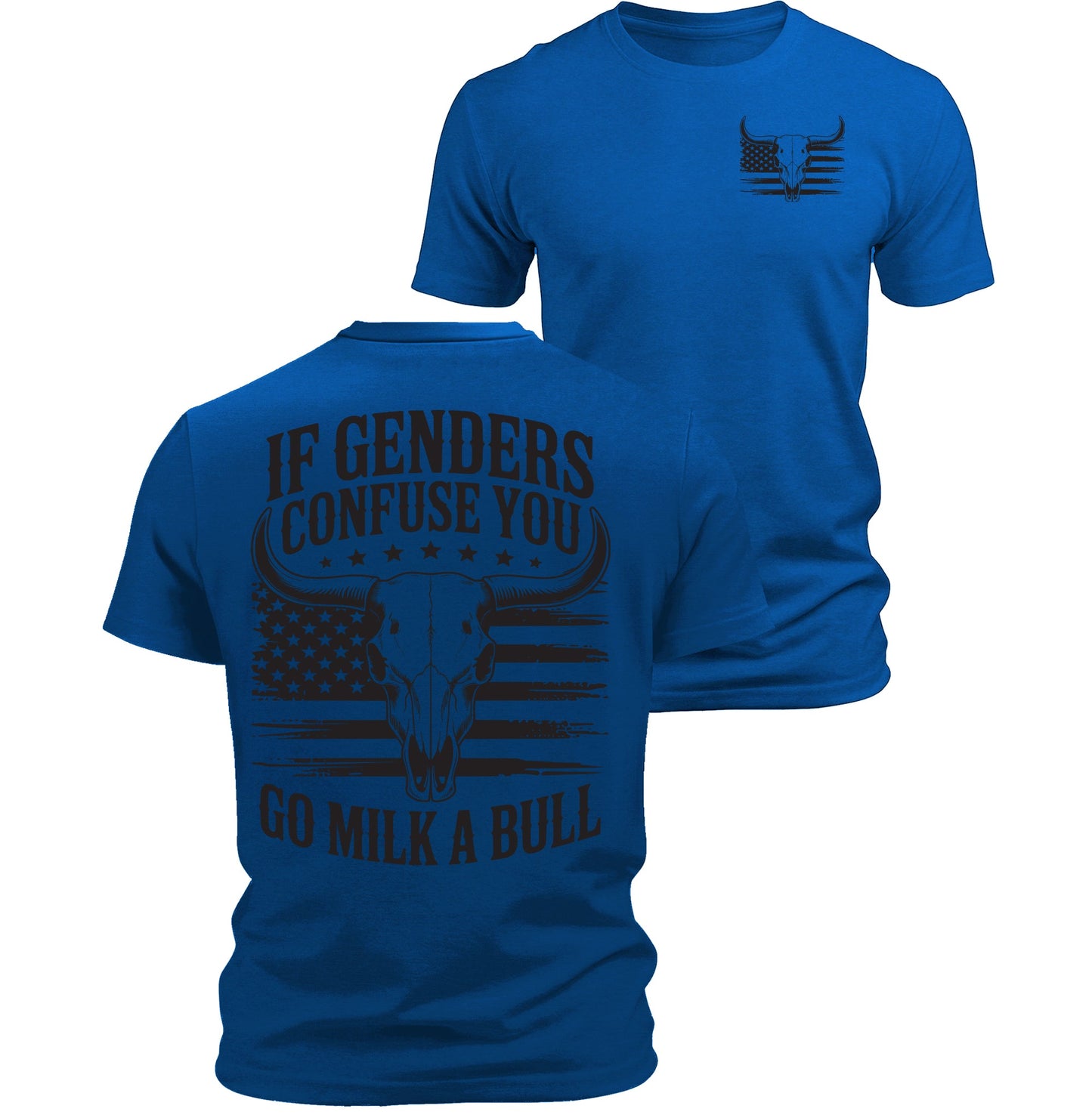 If Genders Confuse You T-Shirt American Flag Bull Skull Back Print Patriotic Men's Graphic Tee