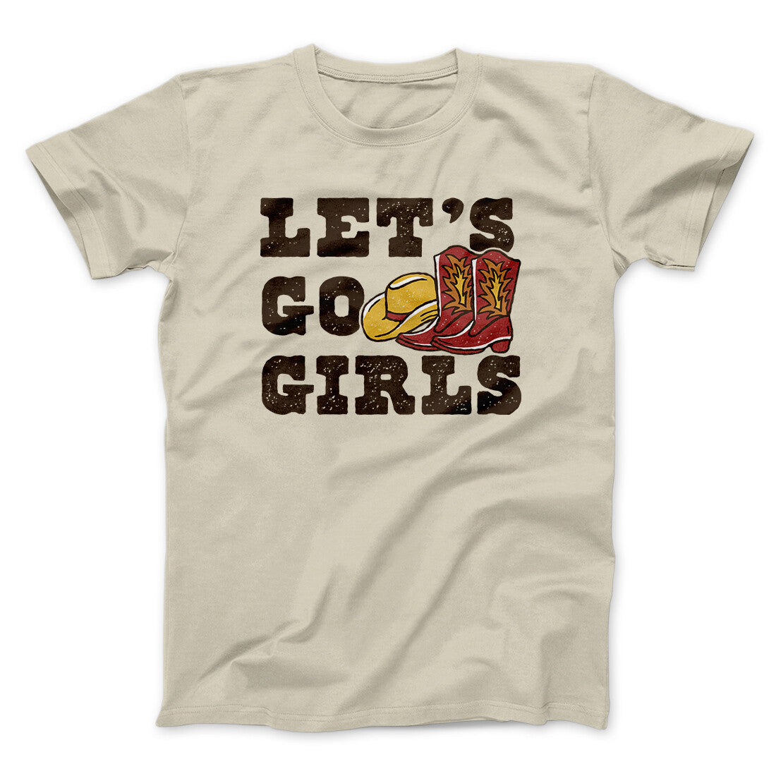 Lets Go Girls Men/Unisex T-Shirt