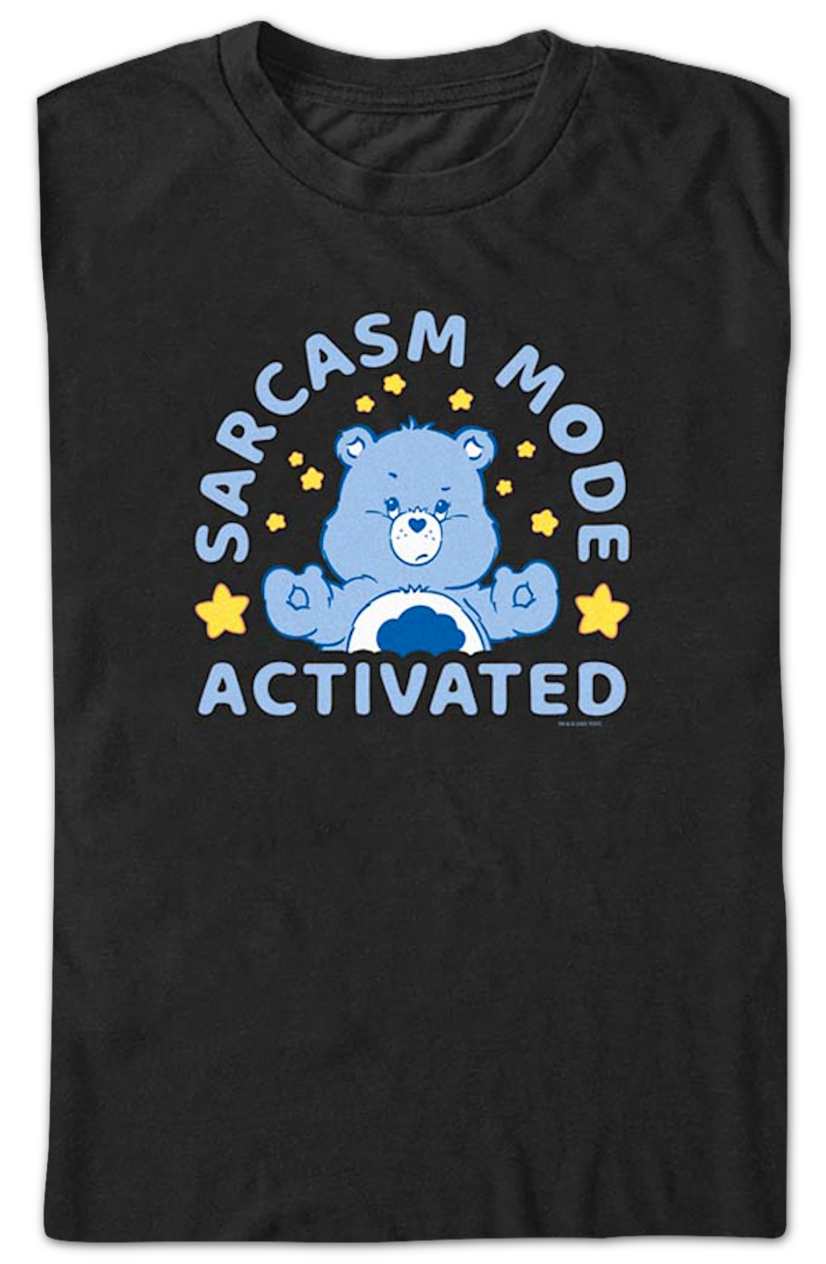 Sarcasm Mode Activated Care Bears T-Shirt