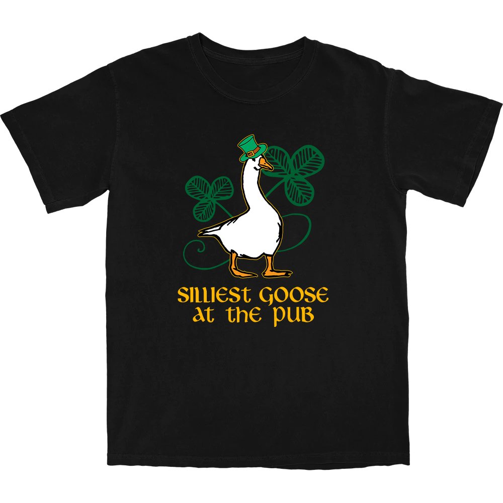 Silliest Goose at the Pub T Shirt