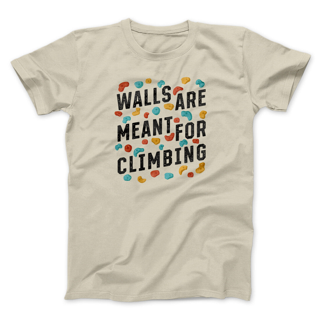 Walls Are Meant For Climbing Men/Unisex T-Shirt