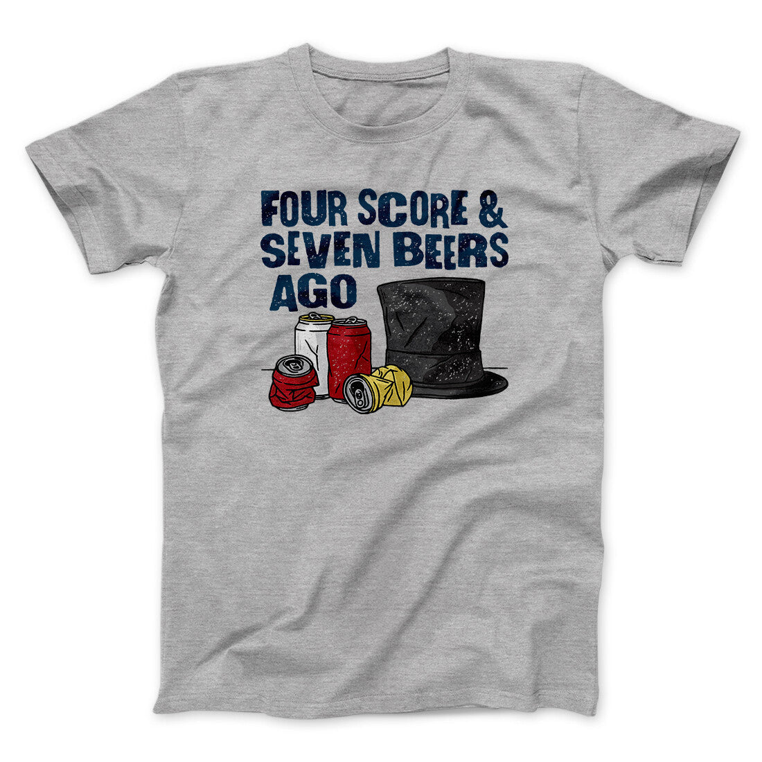 Four Score And Seven Beers Ago Men/Unisex T-Shirt