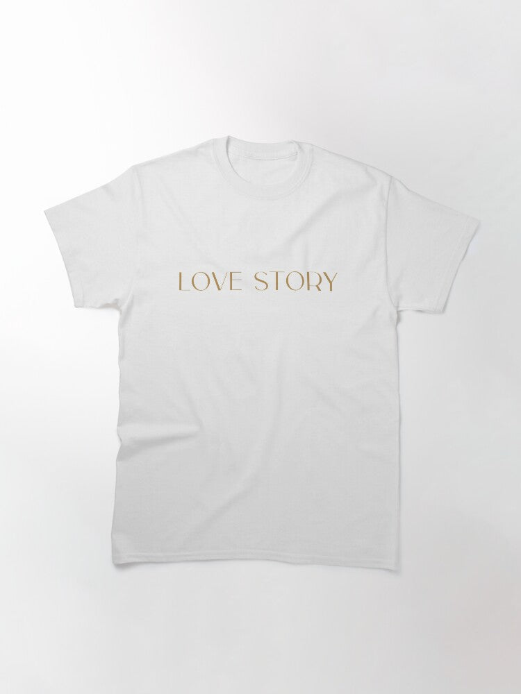Love Story Taylors Version - Taylor Swift Classic T-Shirt