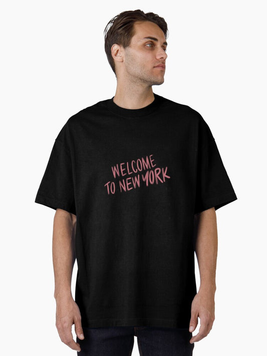 Welcome to New York lyrics Oversized T-Shirt