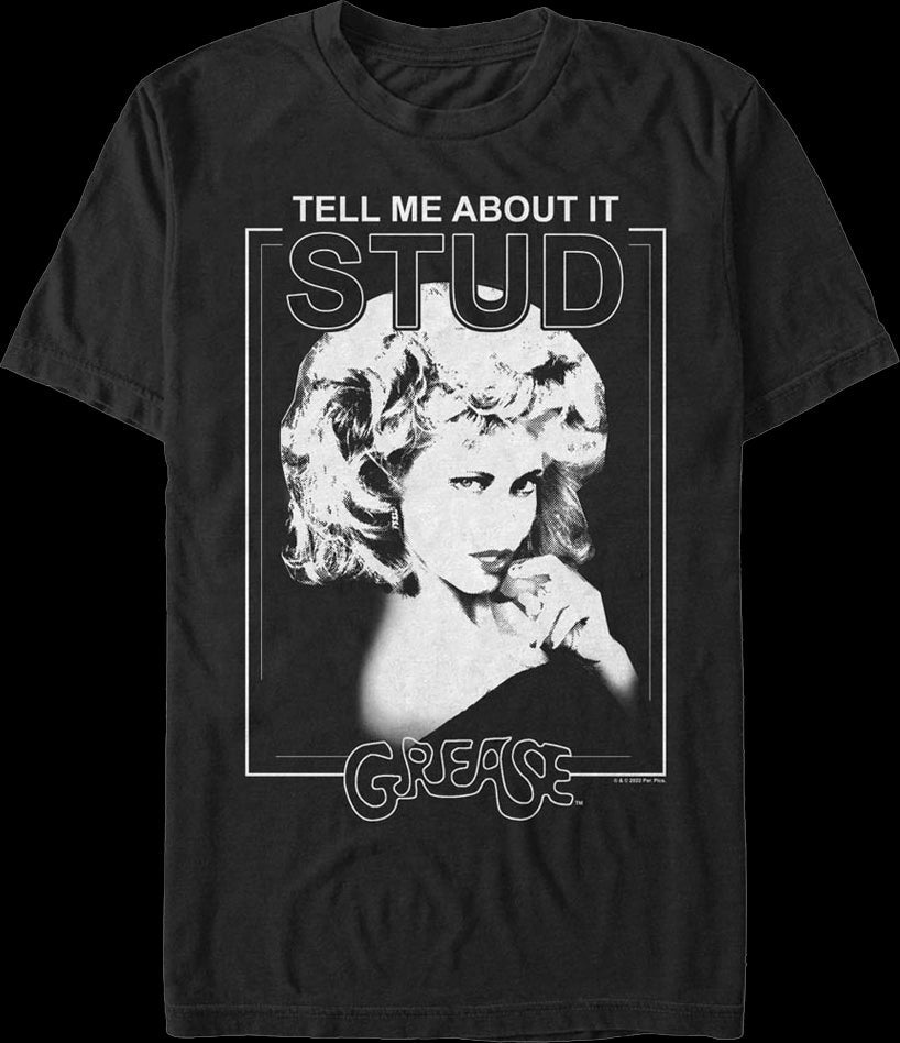 Tell Me About It Stud Grease T-Shirt