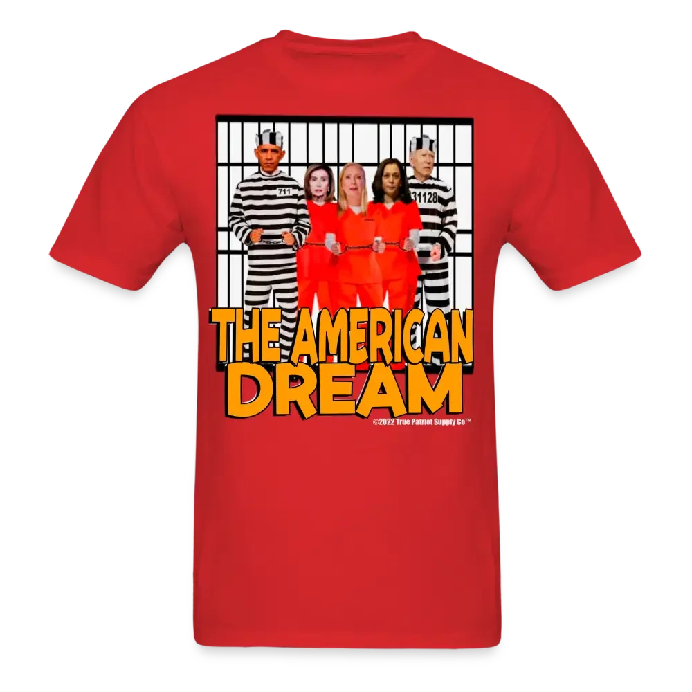 The American Dream Lock Them Up Anti Biden Anti Clinton T-Shirt