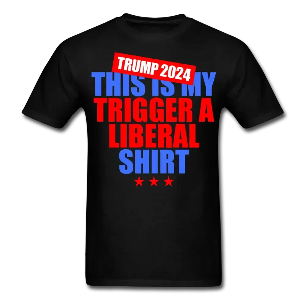 This Is My Trigger A Liberal Shirt: Trump 2024 T-Shirt