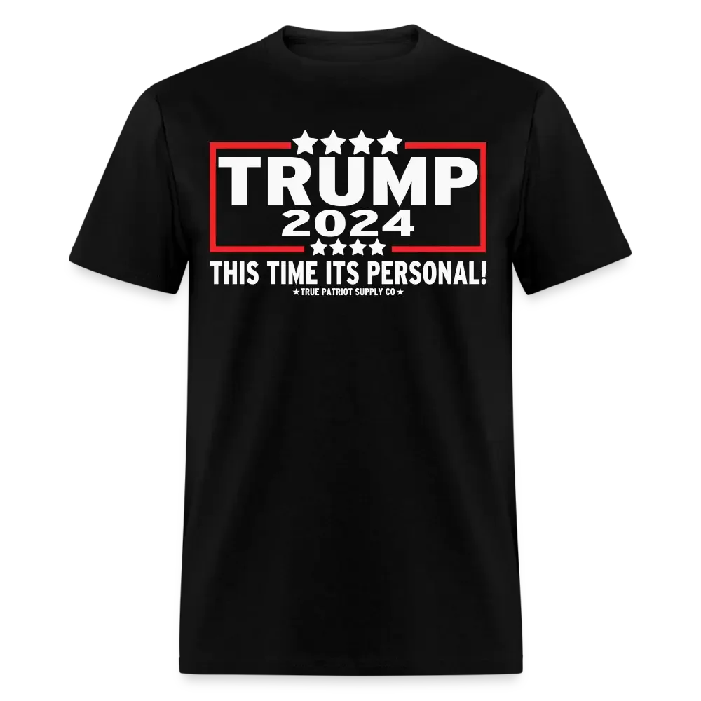 Trump 2024 This Time Its Personal Unisex Classic T-Shirt
