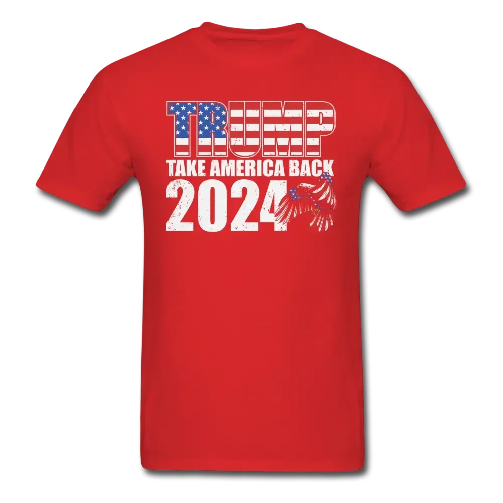 Trump: Take America Back 2024! T-Shirt