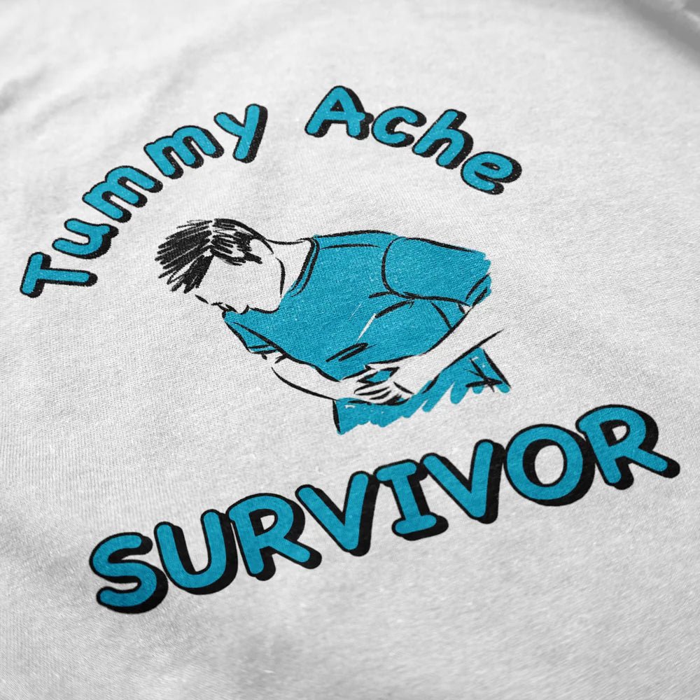Tummy Ache Survivor T Shirt