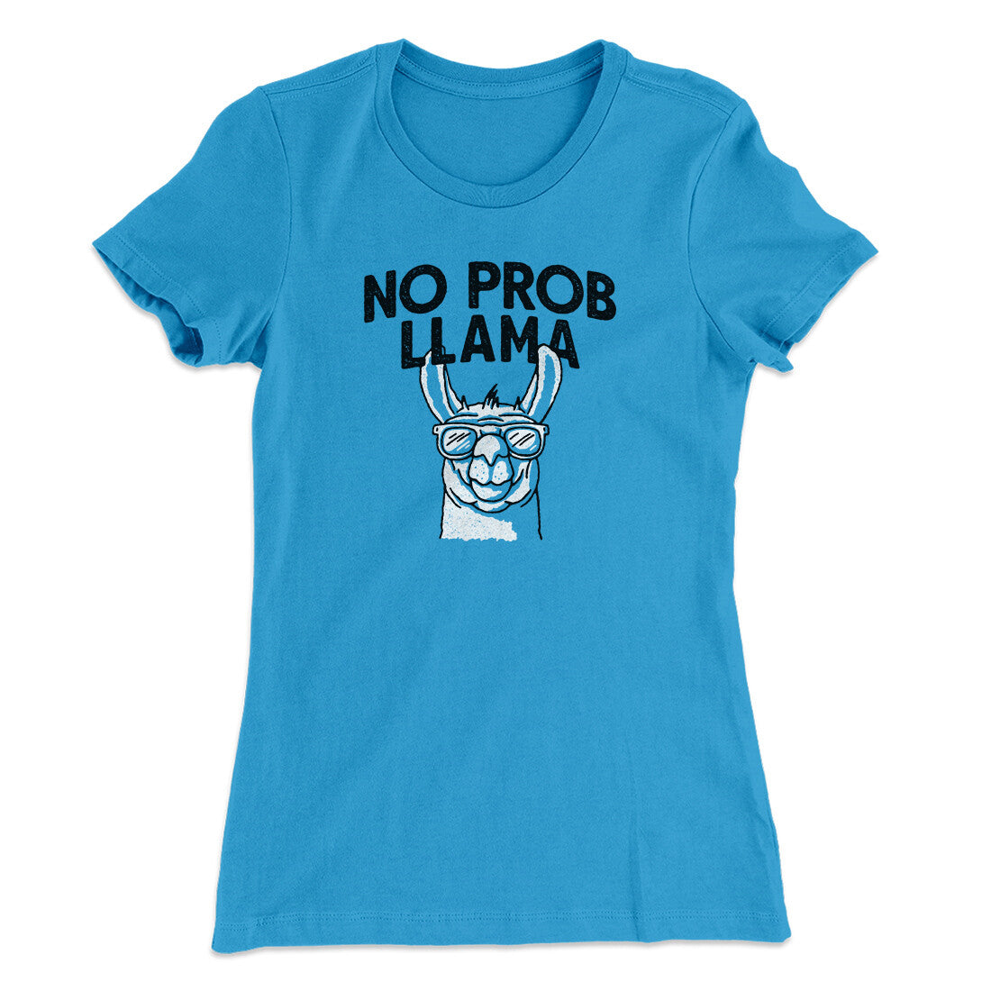 No Prob Llama Women's T-Shirt