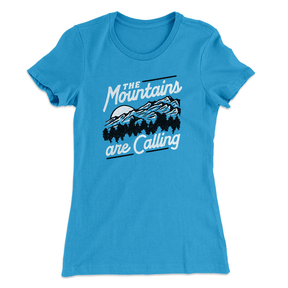 The Mountains Are Calling Women's T-Shirt