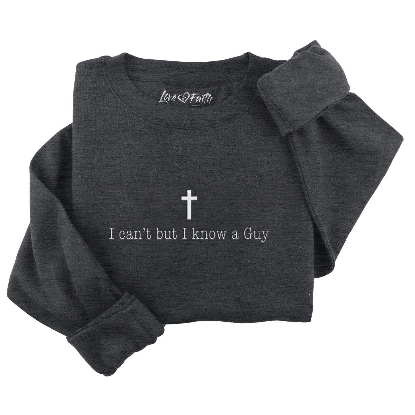 Embroidered I Know a Guy Sweatshirt