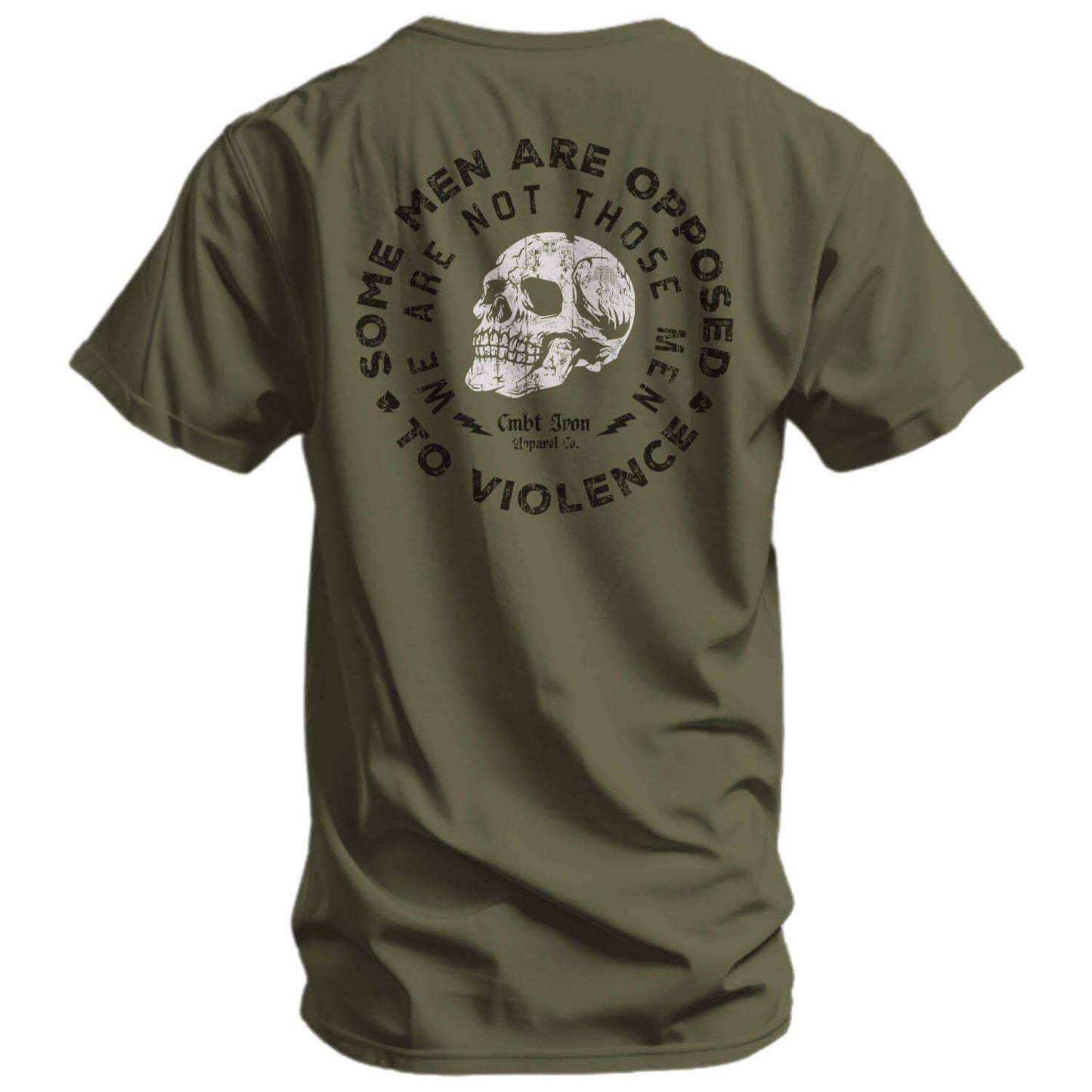 Some Men Are Opposed To Violence. We Are Not Those Men Men's T-Shirt