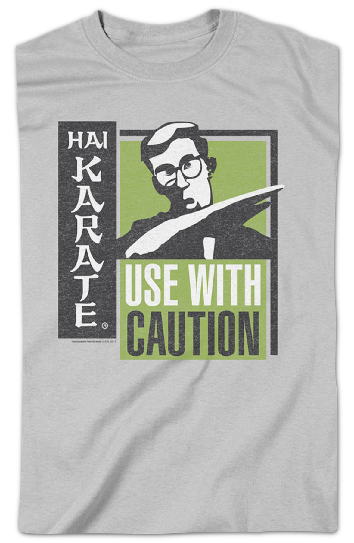 Use With Caution Hai Karate T-Shirt Style001