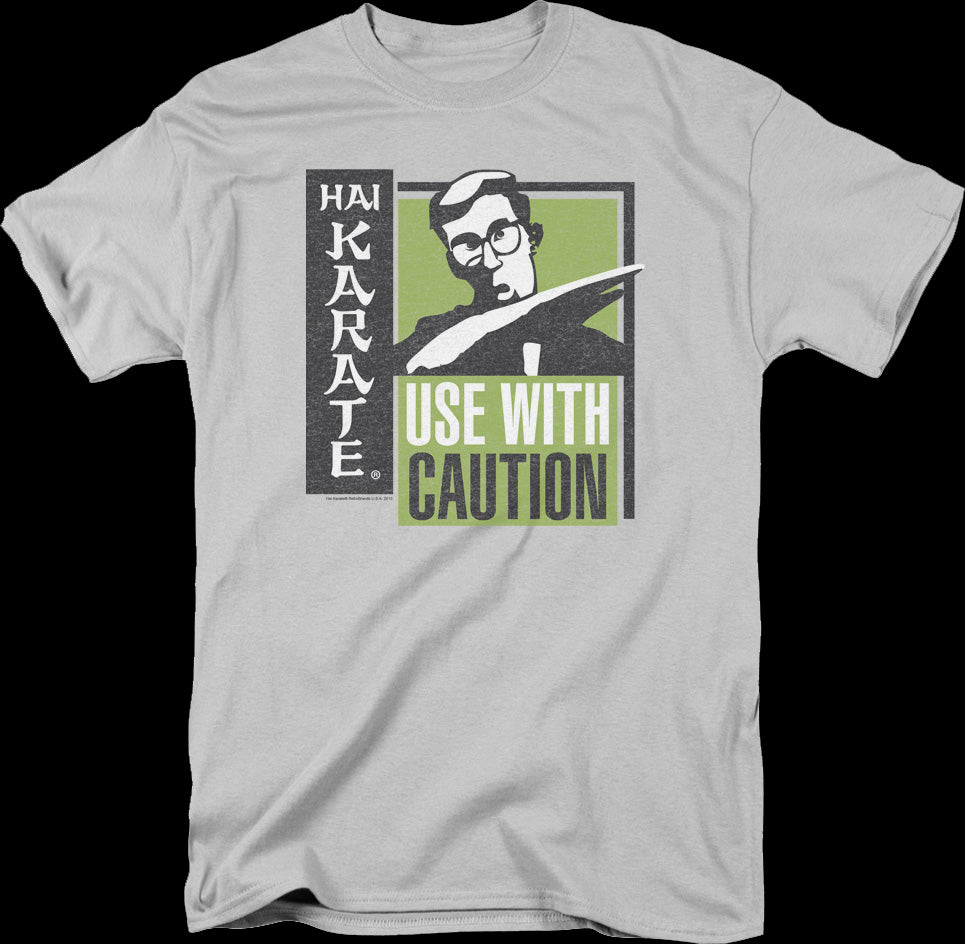 Use With Caution Hai Karate T-Shirt Style001