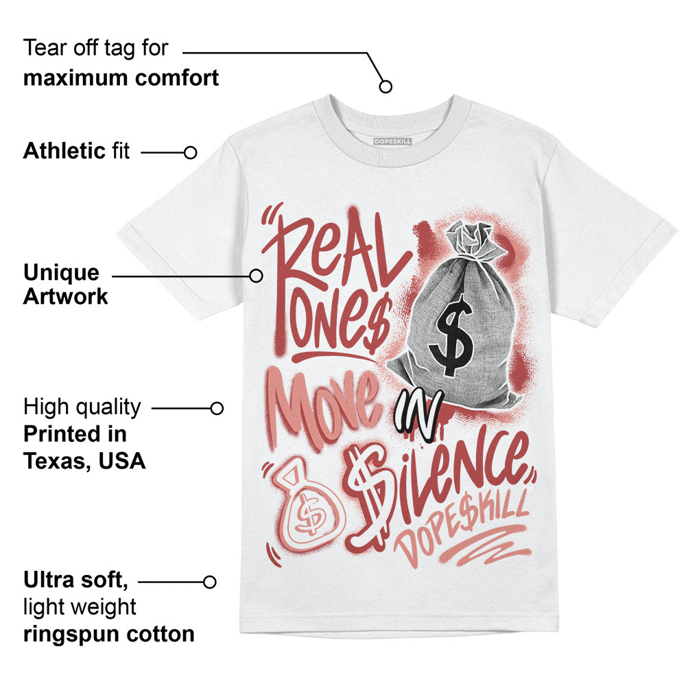 Dune Red 13s DopeSkill T-Shirt Real Ones Move In Silence Graphic