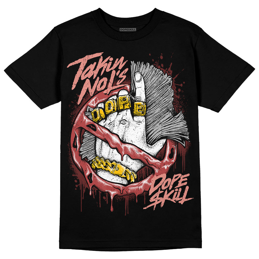 Dune Red 13s DopeSkill T-Shirt Takin No L's Graphic