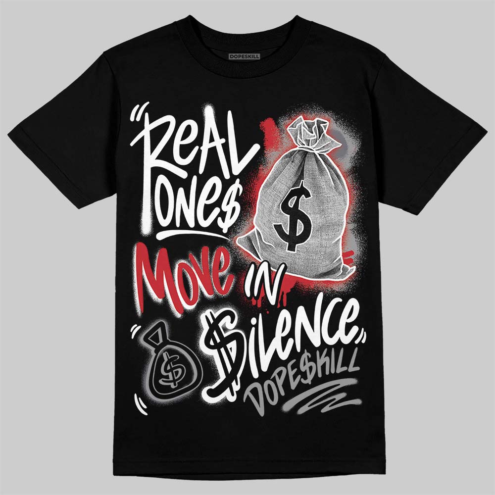 Cement Grey 3s DopeSkill T-Shirt Real Ones Move In Silence Graphic