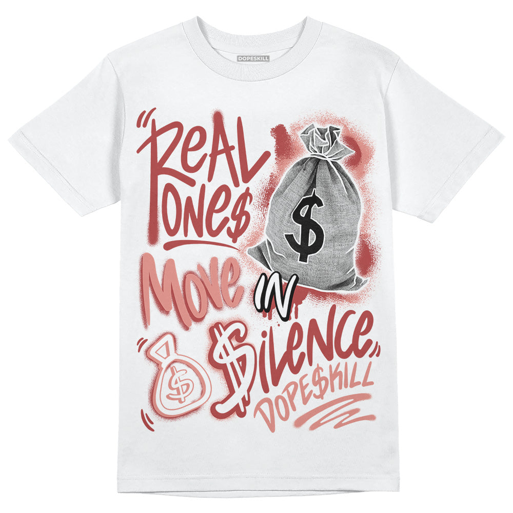 Dune Red 13s DopeSkill T-Shirt Real Ones Move In Silence Graphic