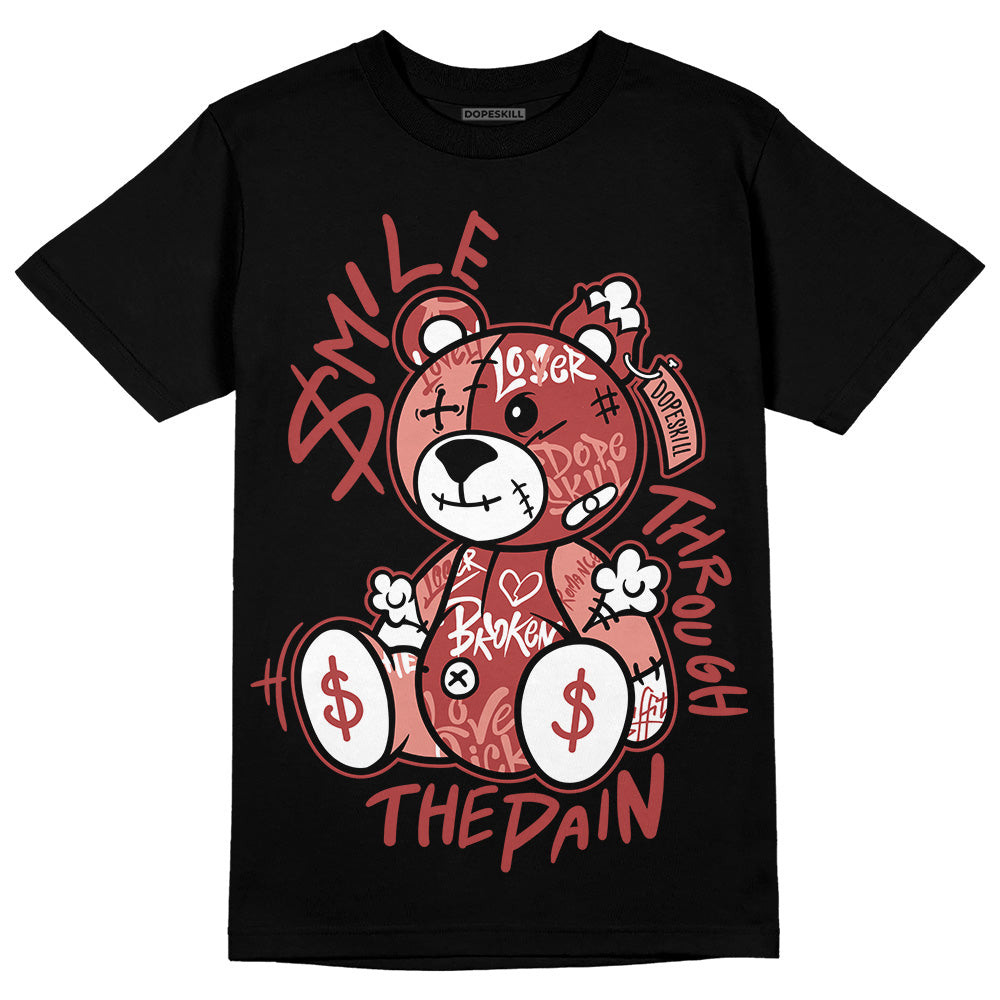 Dune Red 13s DopeSkill T-Shirt Smile Through The Pain Graphic