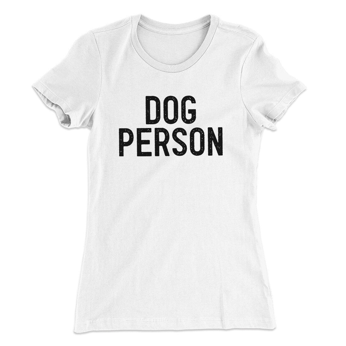 Dog Person Women's T-Shirt