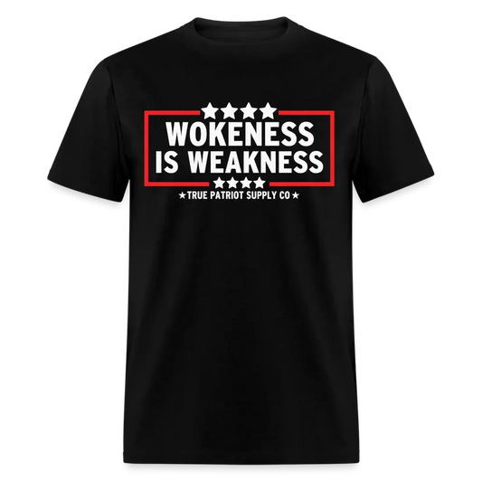 Wokeness Is Weakness Anti Woke Unisex Classic T-Shirt
