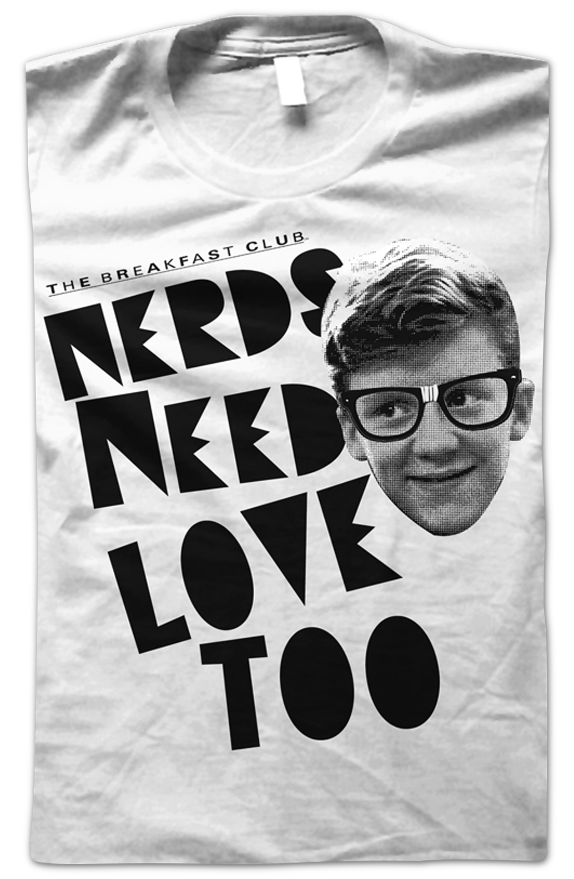 Womens Nerds Need Love Too Breakfast Club Shirt